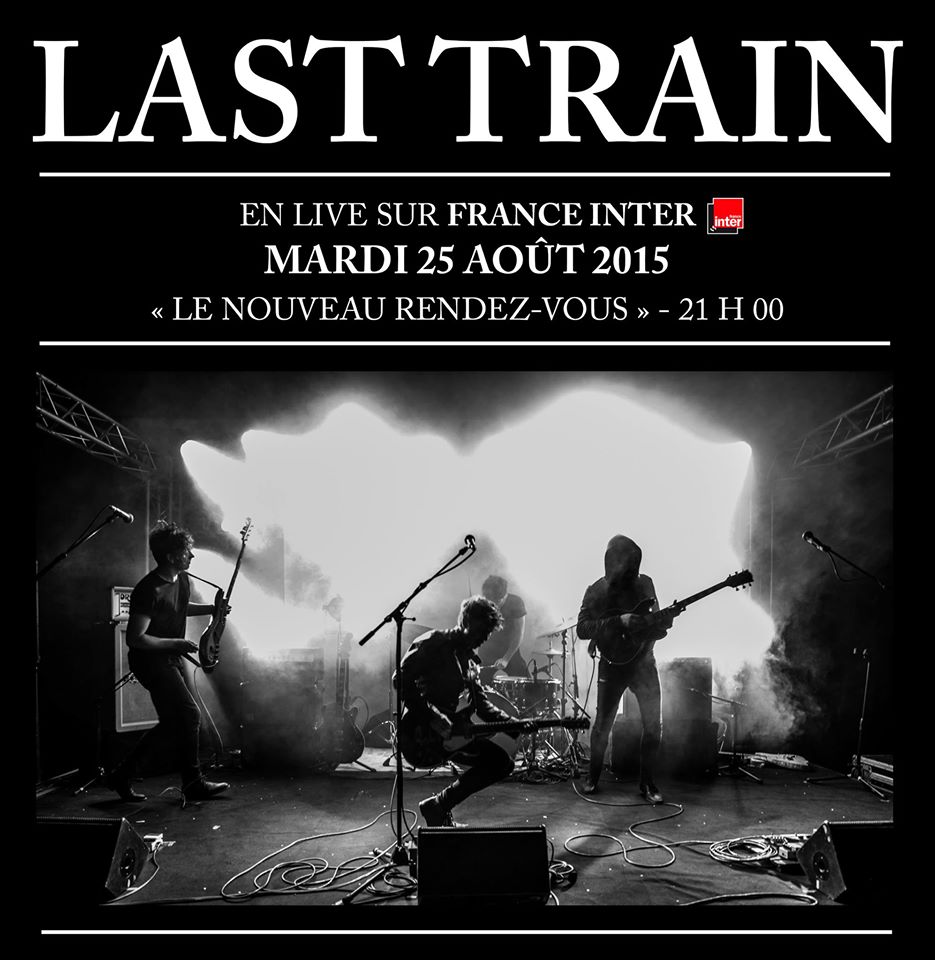 LAST TRAIN @ FRANCE INTER